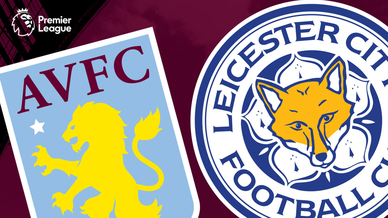 Phong độ thi đấu của Aston Villa vs Leicester City